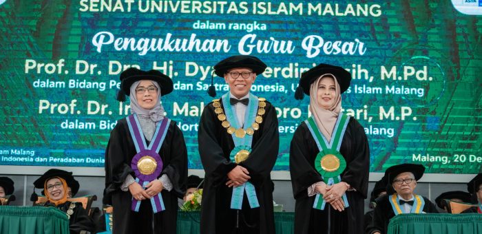 Universitas Islam Malang mengukuhkan dua guru besar: bidang Pendidikan Bahasa dan Sastra Indonesia, bidang Ilmu Hortikultura.